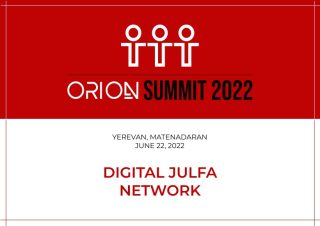 Orion Summit 2022-ի ընթացքում կհայտարարվի «Թվային Ջուղա ցանցի» պաշտոնական մեկնարկը