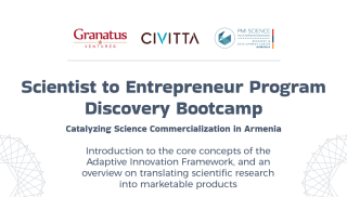 Granatus Ventures-ը, CIVITTA-ն և PMI Science-ը մեկնարկում են «Գիտնականից՝ ձեռներեց» ծրագիրն ու առաջին բութքեմփը